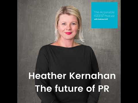 S4 Episode 14: Heather Kernahan from Hotwire PR on the future of PR and communications [Video]