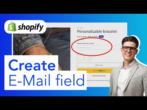 How to incorporate an email field into your Shopify product page? [Video]