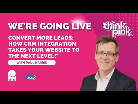 Convert More Leads: How CRM Integration Takes Your Website to the Next Level!” [Video]