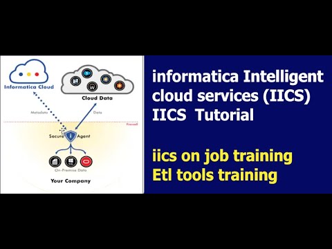 Informatica Intelligent Cloud Services Tutorial | Etl Tools training | Etl Course| IICS course [Video]