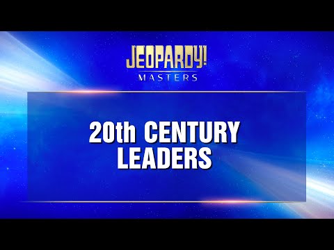 20th Century Leaders | Final Jeopardy! | JEOPARDY! MASTERS [Video]