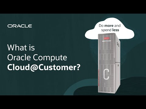 Bring OCI Compute to Your Data Center with Oracle Compute Cloud@Customer [Video]