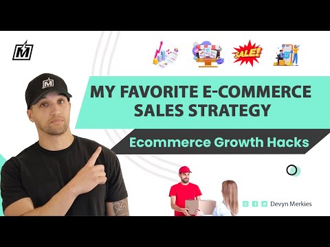 My Favorite Ecommerce Sales Strategies | Ecommerce Growth Hacking [Video]