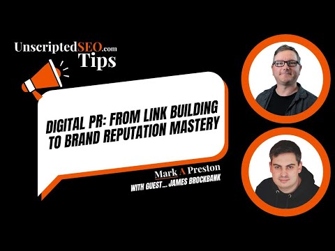 Digital PR: From Link Building to Brand Reputation Mastery [Video]