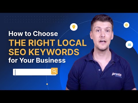 How to Choose the Right Local SEO Keywords for Your Business [Video]