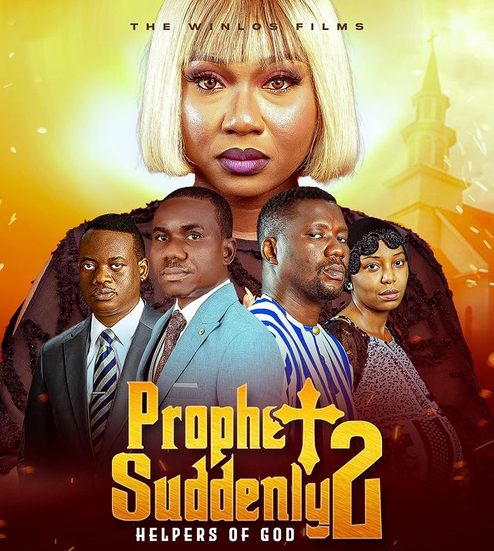 [Movie] Prophet Suddenly 2 | Helpers of God [Video]