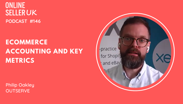 Ecommerce Accounting and Key Metrics | Episode 146 #OnlineSellerUK Podcast with Philip Oakley [Video]