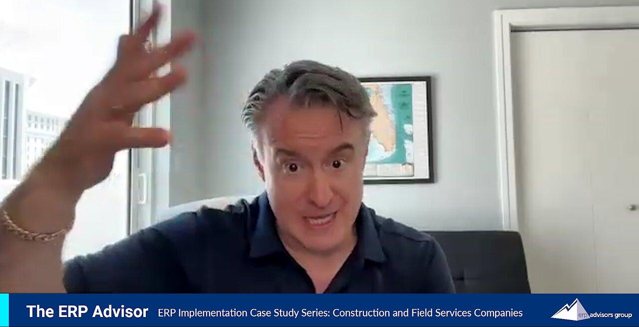 ERP Imp Case Study Series: Construction & [Video]