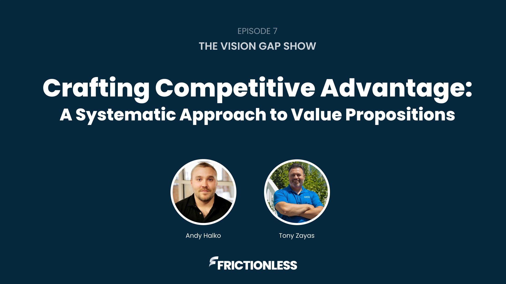 Crafting Competitive Advantage: A Systematic Approach to Value Propositions [Video]
