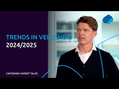 Capgemini Invent Talks: Trends in Veiligheid 2024/2025 [Video]