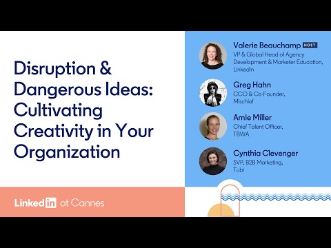 Disruption & Dangerous Ideas: Cultivating Creativity In Your Organization [Video]