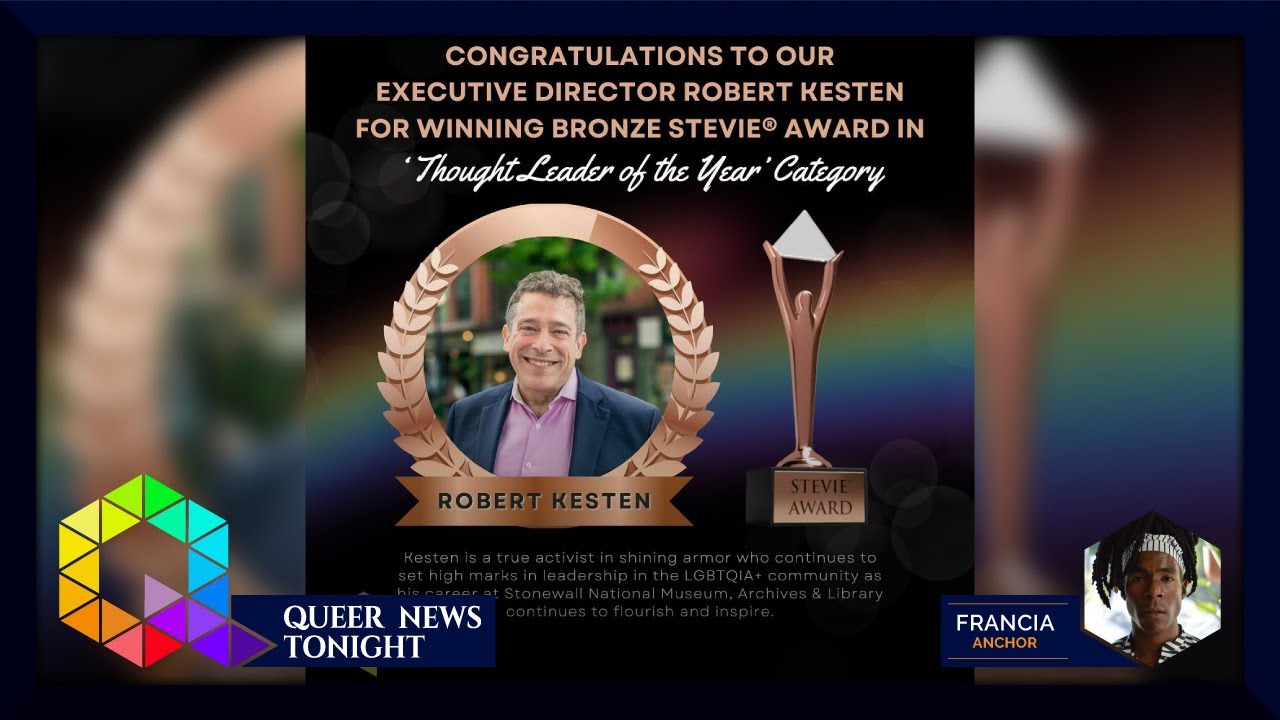 Stonewall Museum Robert Kesten Wins Thought Leader Of The Year [Video]