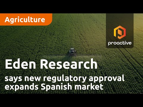 Eden Research CEO says new regulatory approval expands Spanish market for key biofungicide [Video]