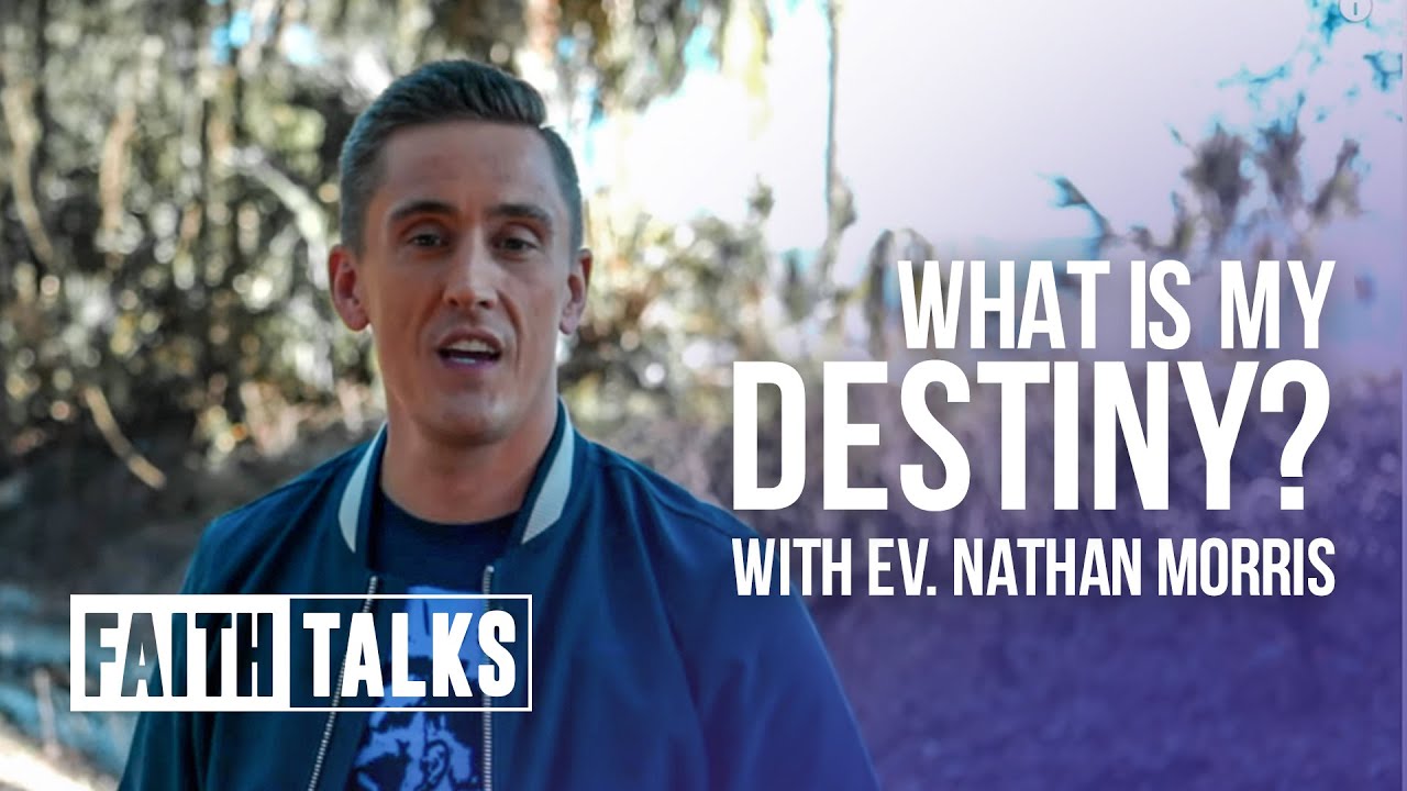 What Is My Destiny?  Faith Talks  Nathan Morris [Video]