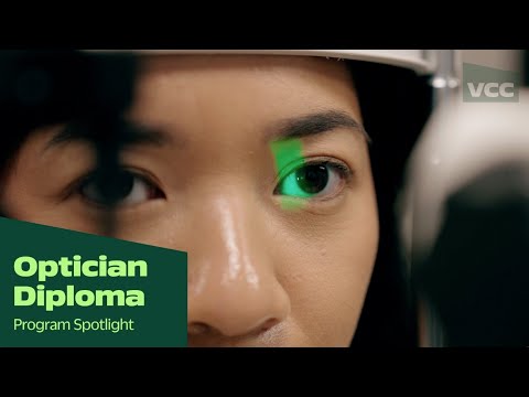 Optician Diploma | VCC Program Spotlight [Video]