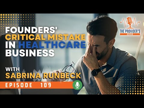 Healthcare Business Development: The Critical Mistake Founders Overlook [Video]