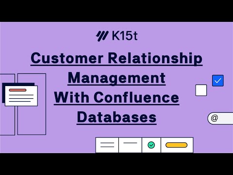 Customer Relationship Management CRM with Confluence Databases [Video]