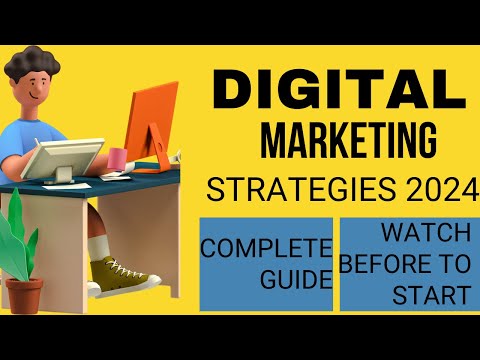 Digital Marketing New Strategies 2024 I Complete Guidance for Beginners [Video]