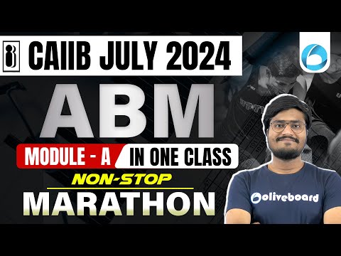 CAIIB July 2024 | ABM Module -A In One Class Non Stop  Marathon  By Shubham Sir [Video]