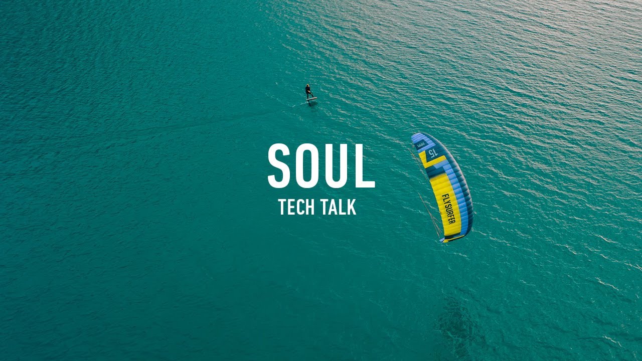 SOUL  Tech Talk | Free Kitesurfing Magazine Online [Video]