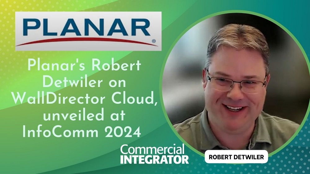 Planar’s Robert Detwiler on WallDirector Cloud [Video]