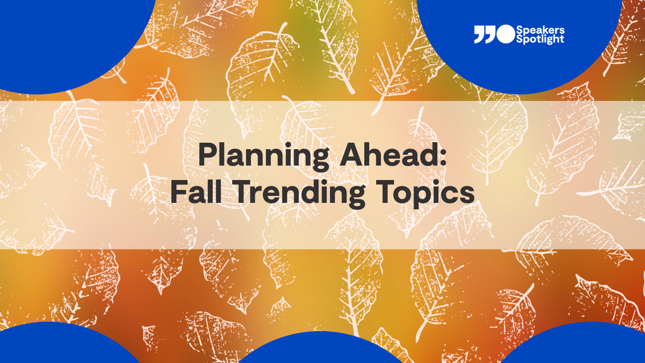 Planning Ahead: Fall Trending Topics [Video]