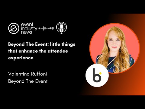 Beyond The Event: little things that enhance the attendee experience [Video]