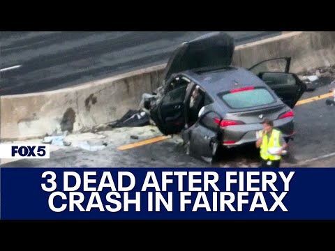 3 dead after fiery crash in Fairfax County [Video]