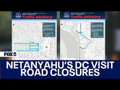 Netanyahu’s DC visit comes with street closures, detours, and protests [Video]