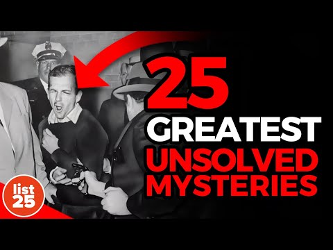 25 Greatest Unsolved Mysteries That Still Puzzle Experts [Video]