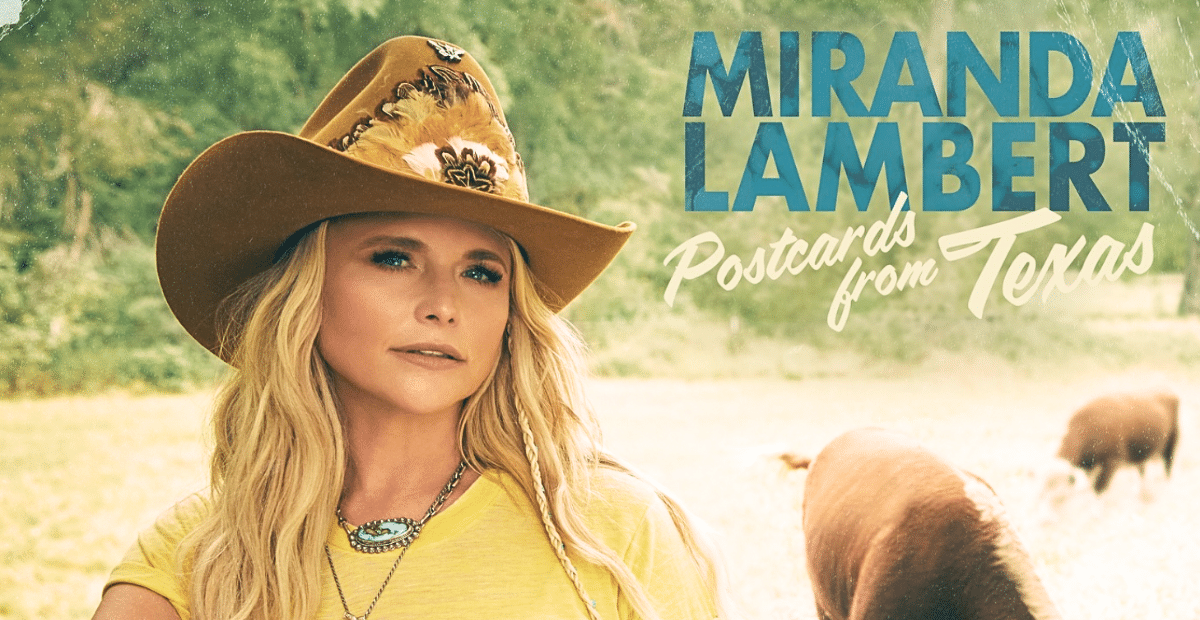 Miranda Lambert Announces “Postcards From Texas” Album & Drops New Single [Video]