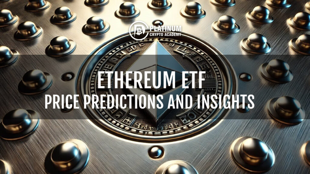 Ethereum ETF: Price Predictions and Insights [Video]