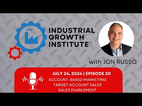 Episode 20 – Jon Russo on Account Based Marketing [Video]