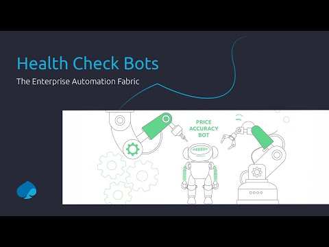 Discover Enterprise Automation Fabric: Business Health Check Bots for Your Industry [Video]