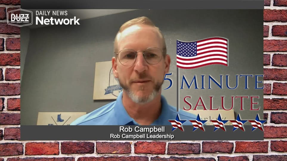 5 Minute Salute with Rob Campbell of Rob Campbell Leadership [Video]