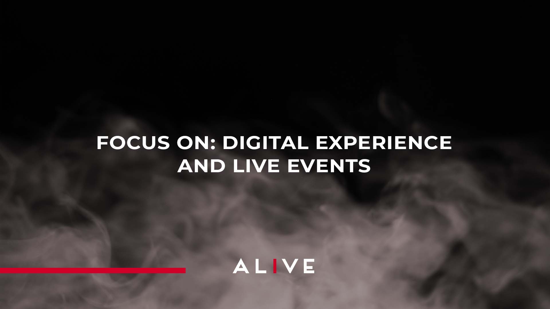 Focus On: Digital Experience and Live Events [Video]