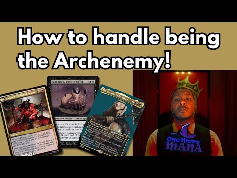 One More Mana – How to Handle being Archenemy | Magic: The Gathering EDH | Command Center [Video]