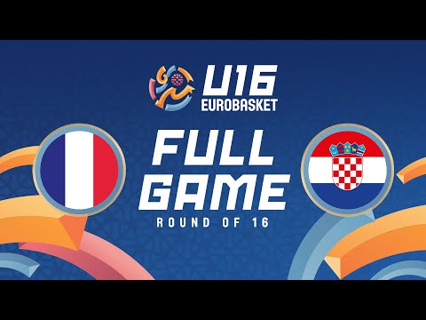 Round of 16 | France v Croatia | Full Basketball Game | FIBA U16 EuroBasket 2024 [Video]