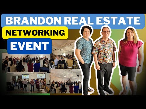 Brandon Real Estate  Networking Event: Insights and Highlights! [Video]