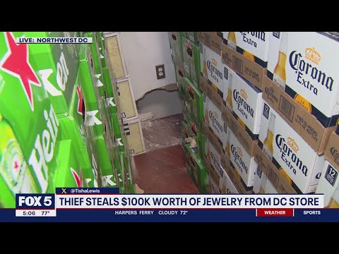 Thief crawls into DC liquor store, steals $100k worth of jewelry [Video]