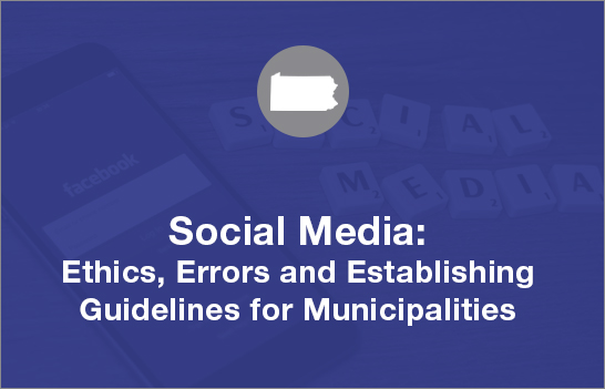 Social Media Guidelines for Municipalities in Pennsylvania [Video]