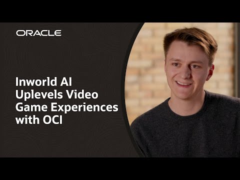 Inworld Innovates Video Game Experience with OCI AI Infrastructure