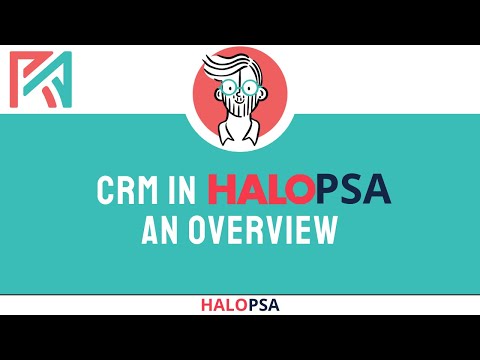 CRM in HaloPSA | An overview [Video]