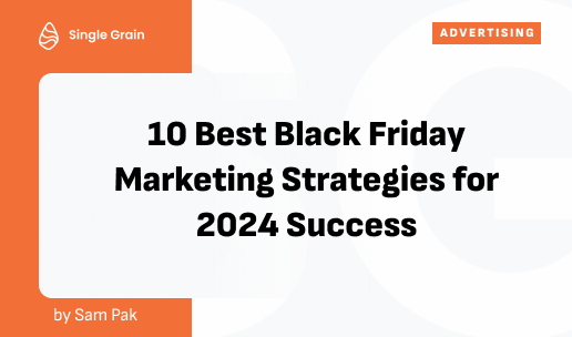 10 Best Black Friday Marketing Strategies for 2024 Success [Video]