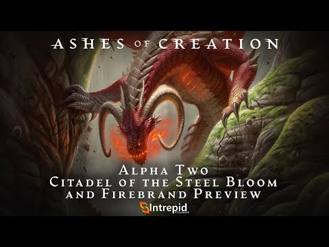 Ashes of Creation previews Alpha 2s Citadel of The Steel Bloom and Firebrand [Video]