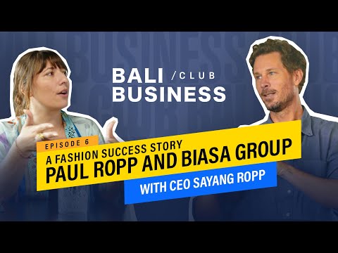 A Fashion Success Story: Paul Ropp and Biasa Group [Video]