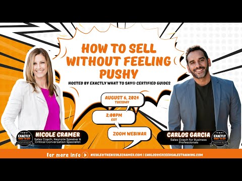 How to Sell Without Feeling Pushy | Hosted by Carlos M. Garcia & Nicole Cramer [Video]