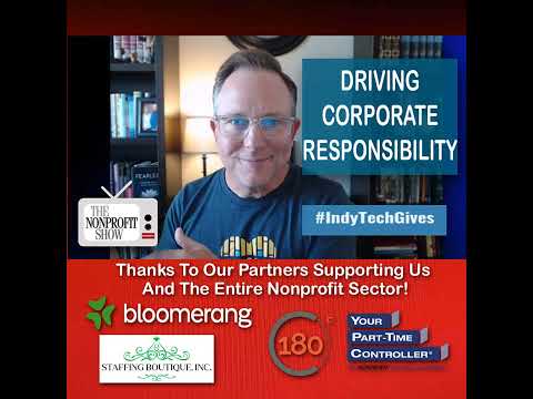 Driving Corporate Responsibility (#IndyTechGives) [Video]