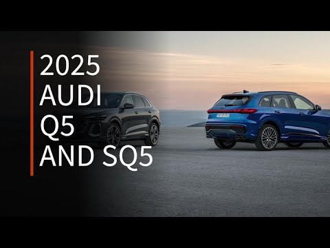 2025 Audi Q5 and SQ5 | First Look | Driving.ca [Video]