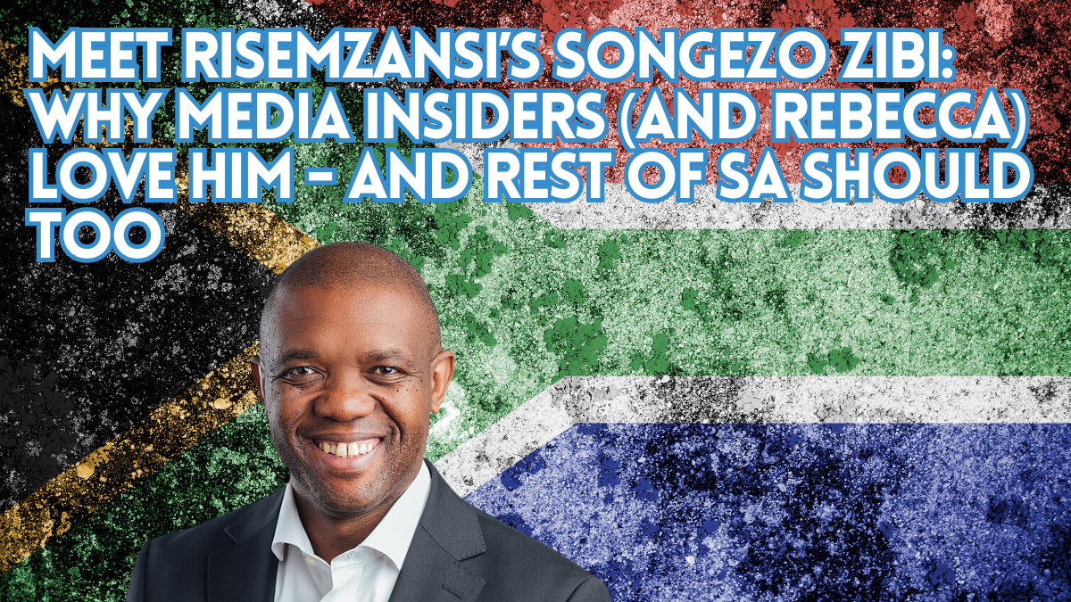 Meet RiseMzansis Songezo Zibi: Why media insiders (and Rebecca) love him [Video]